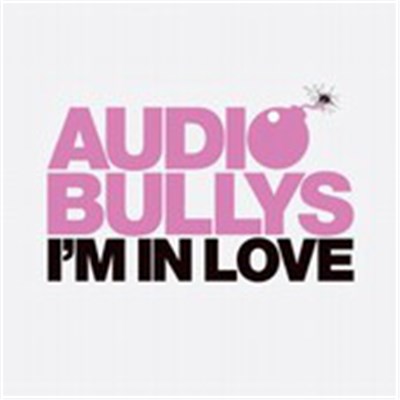 Audio Bullys - I'm In Love download mp3 flac