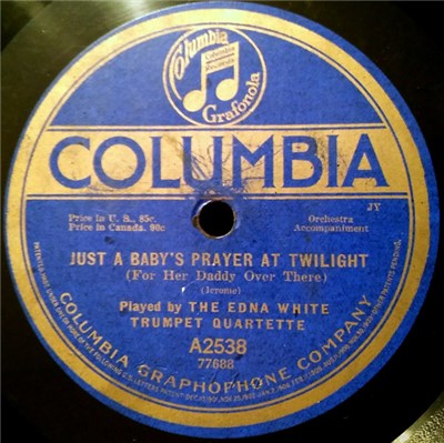 Edna White Trumpet Quartette - Just A Baby's Prayer At Twilight (For Her Daddy Over There) / Fancy You Fancying Me download mp3 flac