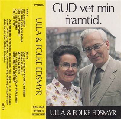 Ulla & Folke Edsmyr - Gud Vet Min Framtid download mp3 flac
