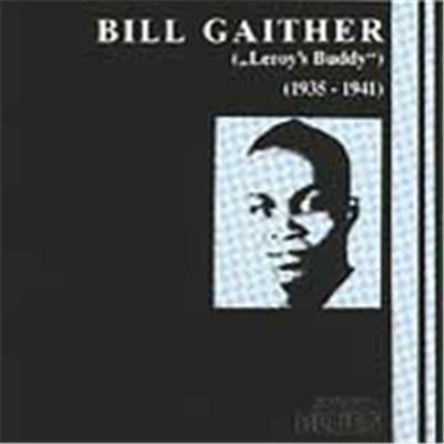 Bill Gaither - Leroy´s Buddy (1935-1941) download mp3 flac