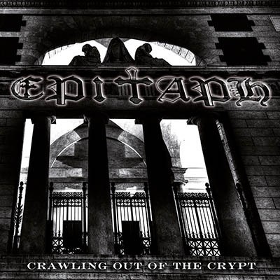 Epitaph - Crawling Out Of The Crypt download mp3 flac