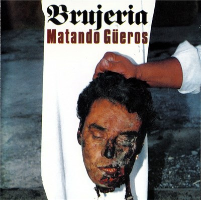 Brujeria - Matando Güeros download mp3 flac