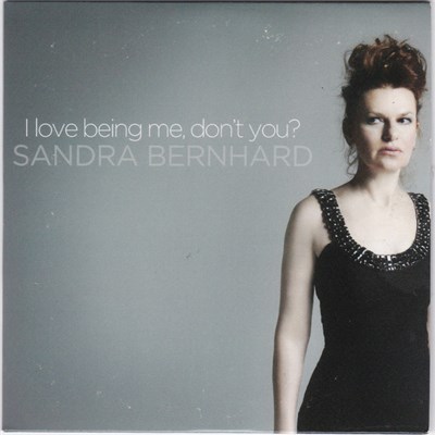 Sandra Bernhard - I Love Being Me, Don't You? download mp3 flac