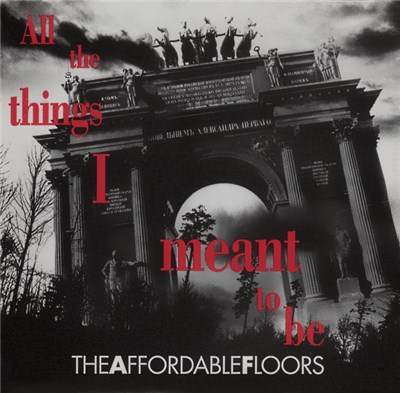 The Affordable Floors - All The Things I Meant To Be download mp3 flac