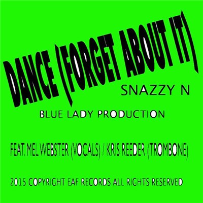SnazzyN - Dance (Forget About It) download mp3 flac