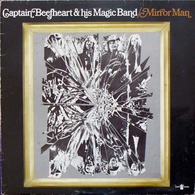 Captain Beefheart & His Magic Band - Mirror Man download mp3 flac