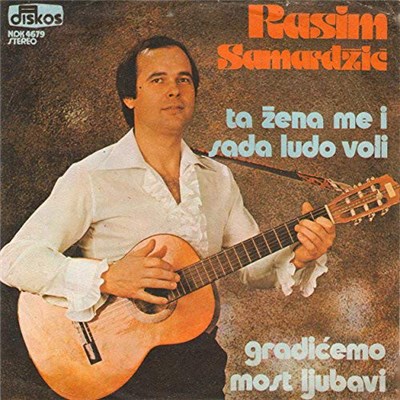 Rasim Samardžić - Ta Žena Me I Sada Ludo Voli / Gradićemo Most Ljubavi download mp3 flac