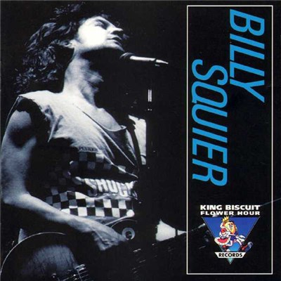 Billy Squier - King Biscuit Flower Hour Presents download mp3 flac