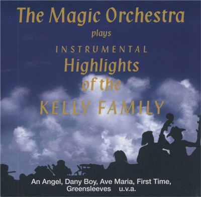 The Magic Orchestra - The Magic Orchestra Plays Instrumental Highlights Of The Kelly Family download mp3 flac