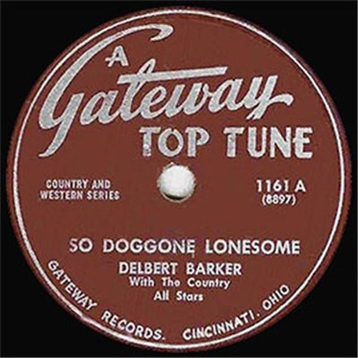Delbert Barker With The Country All Stars - So Doggone Lonesome download mp3 flac