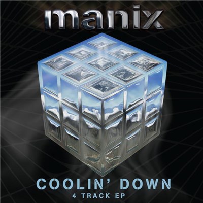 Manix - Coolin' Down (Pre-Order) download mp3 flac