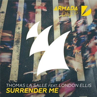 Thomas La Salle Feat. London Ellis - Surrender Me download mp3 flac