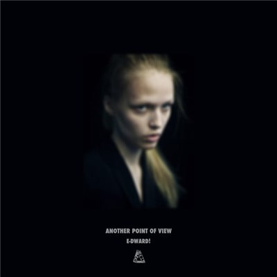 E-dward! - Another Point Of View download mp3 flac