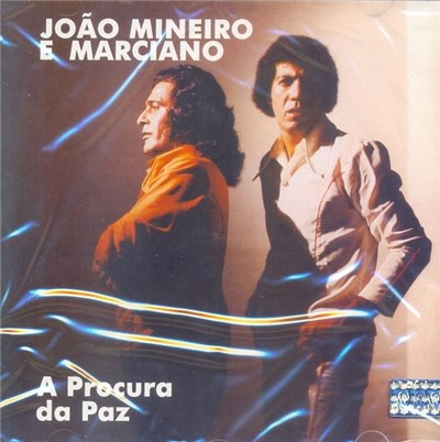 João Mineiro E Marciano - A Procura Da Paz download mp3 flac