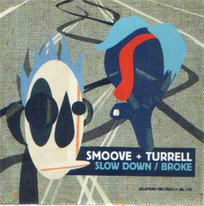 Smoove + Turrell - Slow Down / Broke download mp3 flac