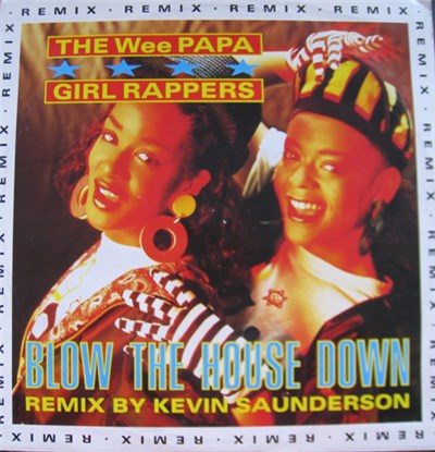 The Wee Papa Girl Rappers - Blow The House Down (Remix) download mp3 flac