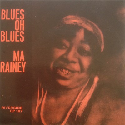 Ma Rainey - Blues Oh Blues download mp3 flac