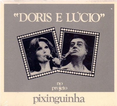 Doris E Lúcio - No Projeto Pixinguinha download mp3 flac