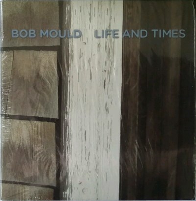 Bob Mould - Life And Times download mp3 flac
