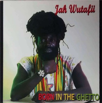 Jah Wutafii - Born In The Ghetto download mp3 flac