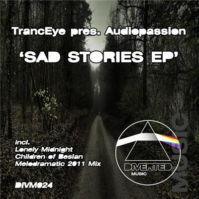 TrancEye Pres. Audiopassion - Sad Stories EP download mp3 flac