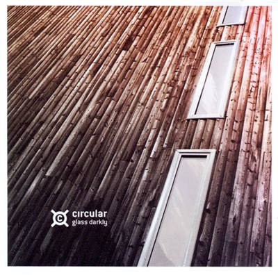 Circular - Glass Darkly download mp3 flac