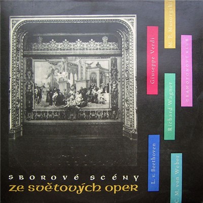 Orchestr Národního Divadla V Praze, Český Pěvecký Sbor - Sborové Scény Ze Světových Oper download mp3 flac