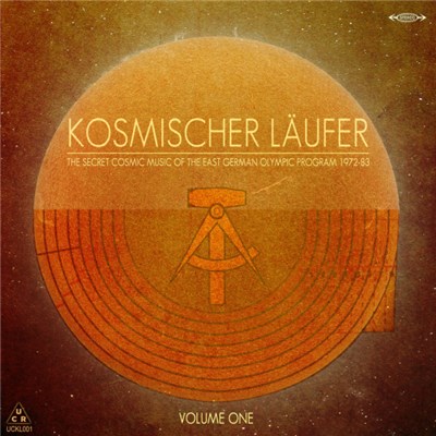 Kosmischer Läufer - The Secret Cosmic Music Of The East German Olympic Program 1972-83 - Volume One download mp3 flac