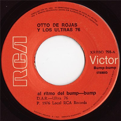 Otto De Rojas Y Los Ultras 76 - Al Ritmo Del Bump-Bump / Choca Las Caderas download mp3 flac