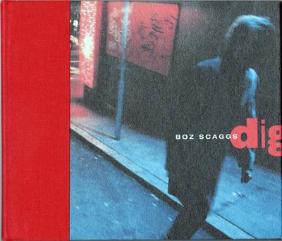 Boz Scaggs - Dig download mp3 flac