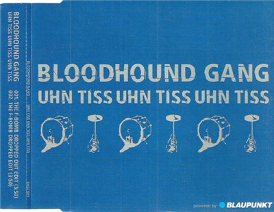 Bloodhound Gang - Uhn Tiss Uhn Tiss Uhn Tiss download mp3 flac