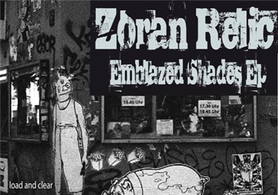 Zoran Relic - Emblazed Shades EP download mp3 flac