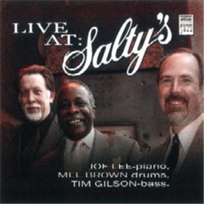 Jof Lee, Tim Gilson, Mel Brown - Live At Salty's download mp3 flac