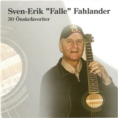 Sven-Erik "Falle" Fahlander - 30 Önskefavoriter download mp3 flac