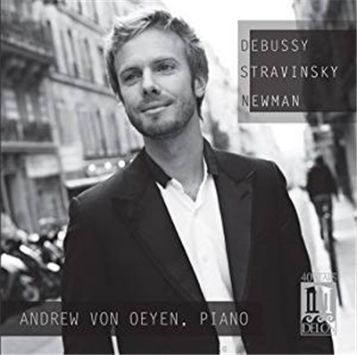 Andrew von Oeyen - Debussy, Stravinsky, Newman download mp3 flac