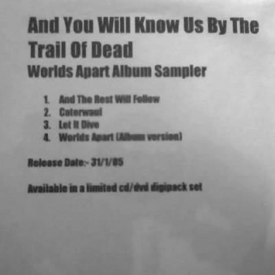 ...And You Will Know Us By The Trail Of Dead - Worlds Apart Album Sampler download mp3 flac