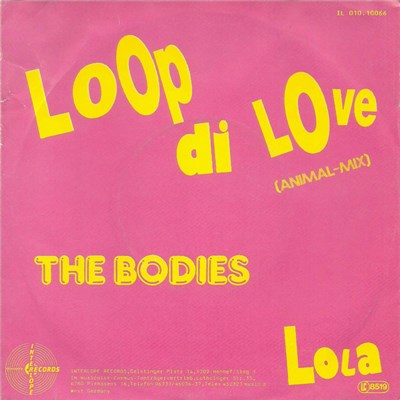 The Bodies - Loop Di Love (Animal-Mix) / Lola download mp3 flac