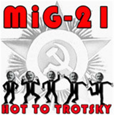 MiG-21 - Hot To Trotsky download mp3 flac