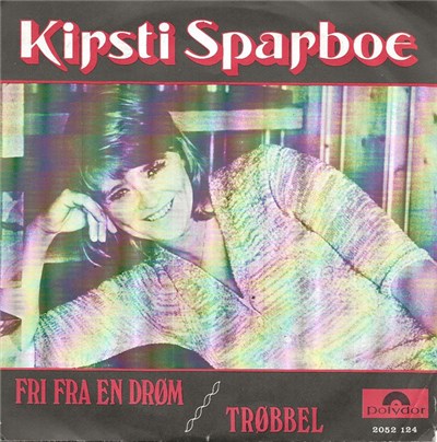 Kirsti Sparboe - Fri Fra En Drøm / Trøbbel download mp3 flac