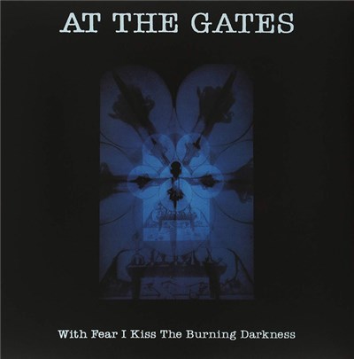 At The Gates - With Fear I Kiss The Burning Darkness download mp3 flac