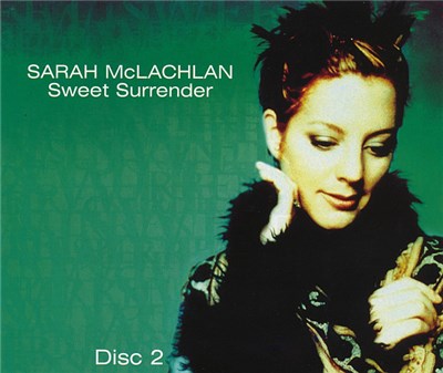 Sarah McLachlan - Sweet Surrender (Disc 2) download mp3 flac