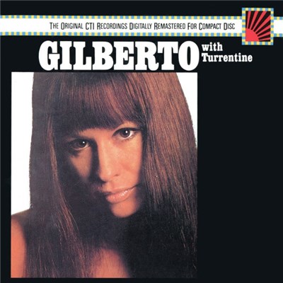 Gilberto With Turrentine - Gilberto With Turrentine download mp3 flac