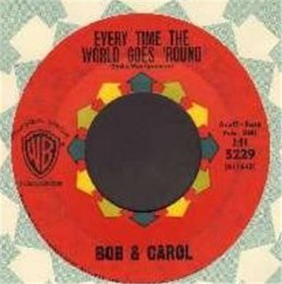 Bob & Carol - Every Time The World Goes 'Round download mp3 flac