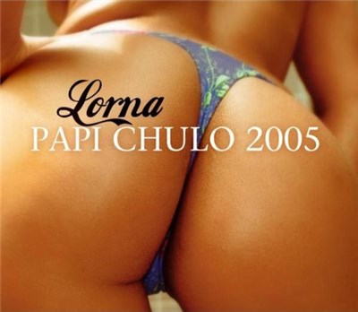 Lorna - Papi Chulo 2005 download mp3 flac