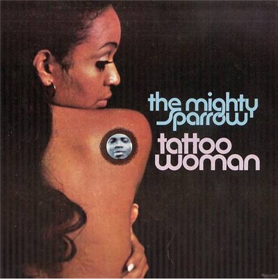 Mighty Sparrow - Tattoo Woman download mp3 flac