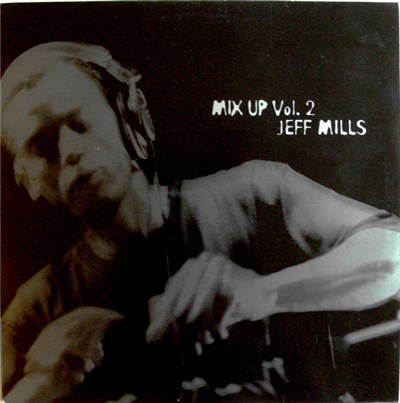 Jeff Mills - Mix-Up Vol. 2 download mp3 flac