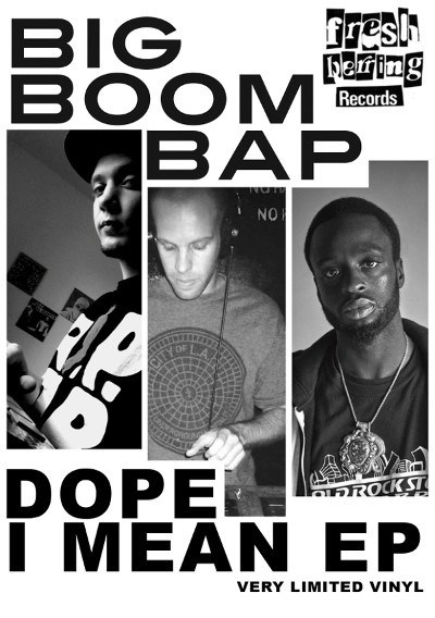 Big Boom Bap - Dope I Mean EP download mp3 flac