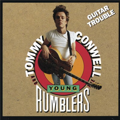 Tommy Conwell And The Young Rumblers - Guitar Trouble download mp3 flac