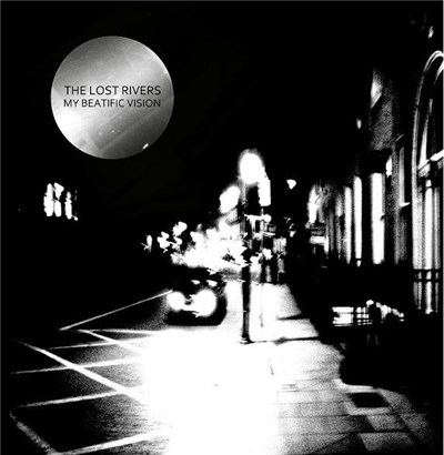 The Lost Rivers - My Beatific Vision download mp3 flac