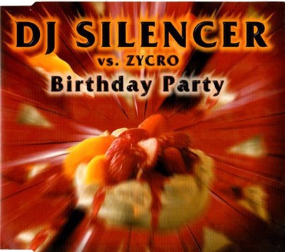DJ Silencer vs. Zycro - Birthday Party download mp3 flac